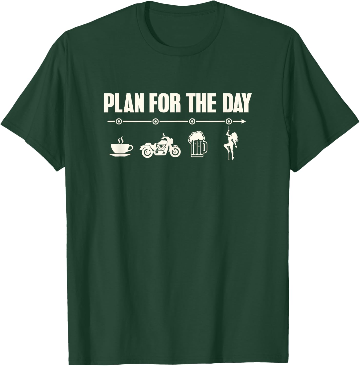Motorcycle Rider biker Plan for the day ride beer strip club T-Shirt - T-Shirt | Forest
