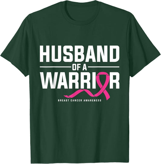 Husband Of A Warrior Breast Cancer Awareness T-Shirt - T-Shirt | Forest