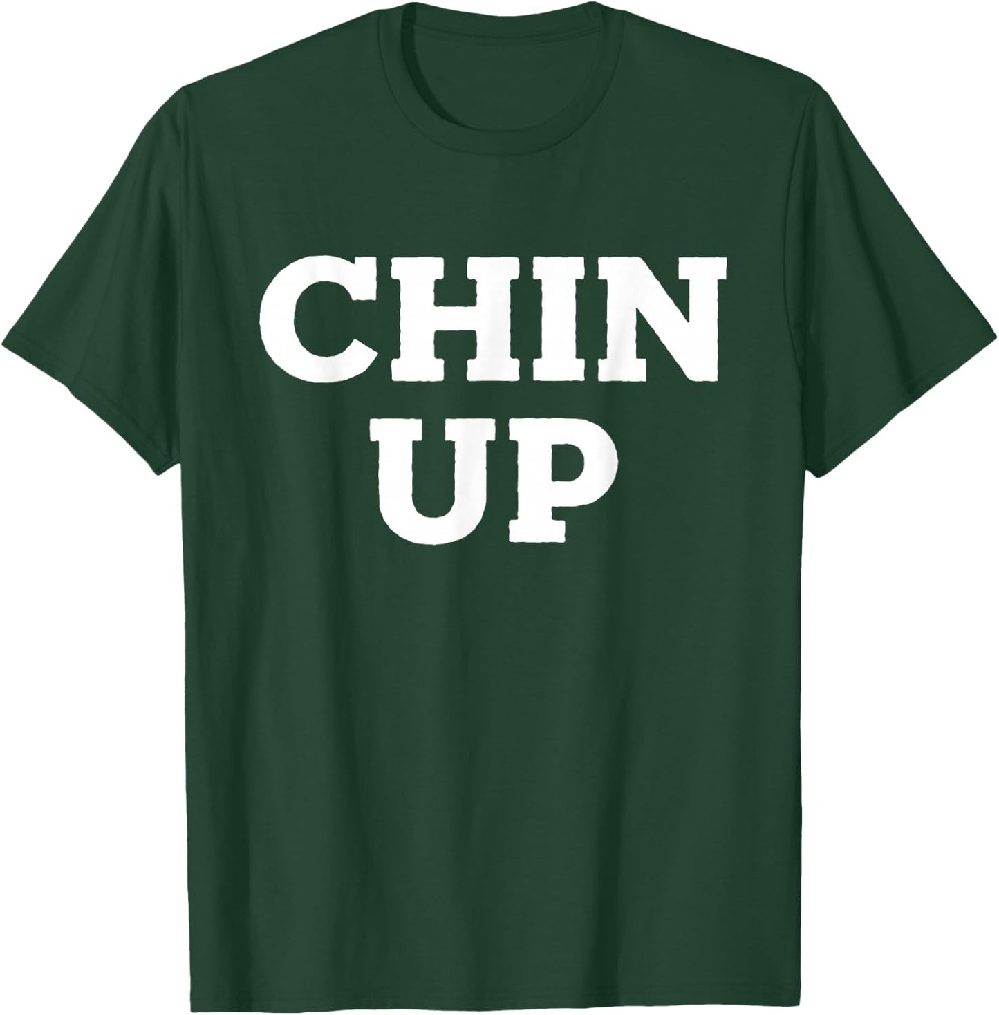 Chin Up T-Shirt - T-Shirt | Forest