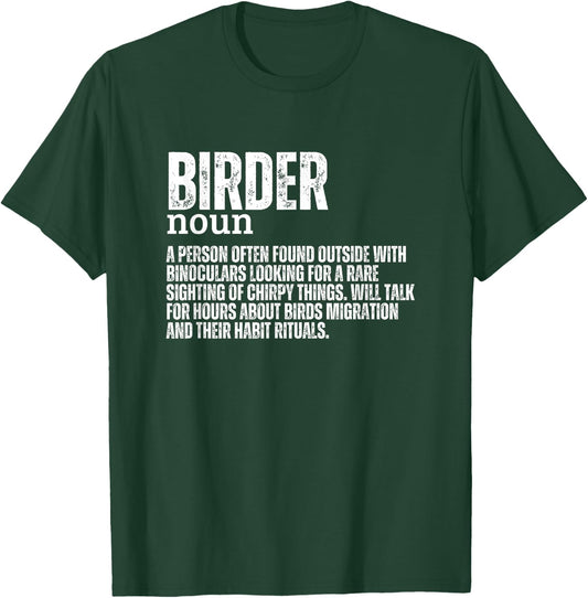 Birder Definition Funny Bird Watching T-Shirt - T-Shirt | Forest