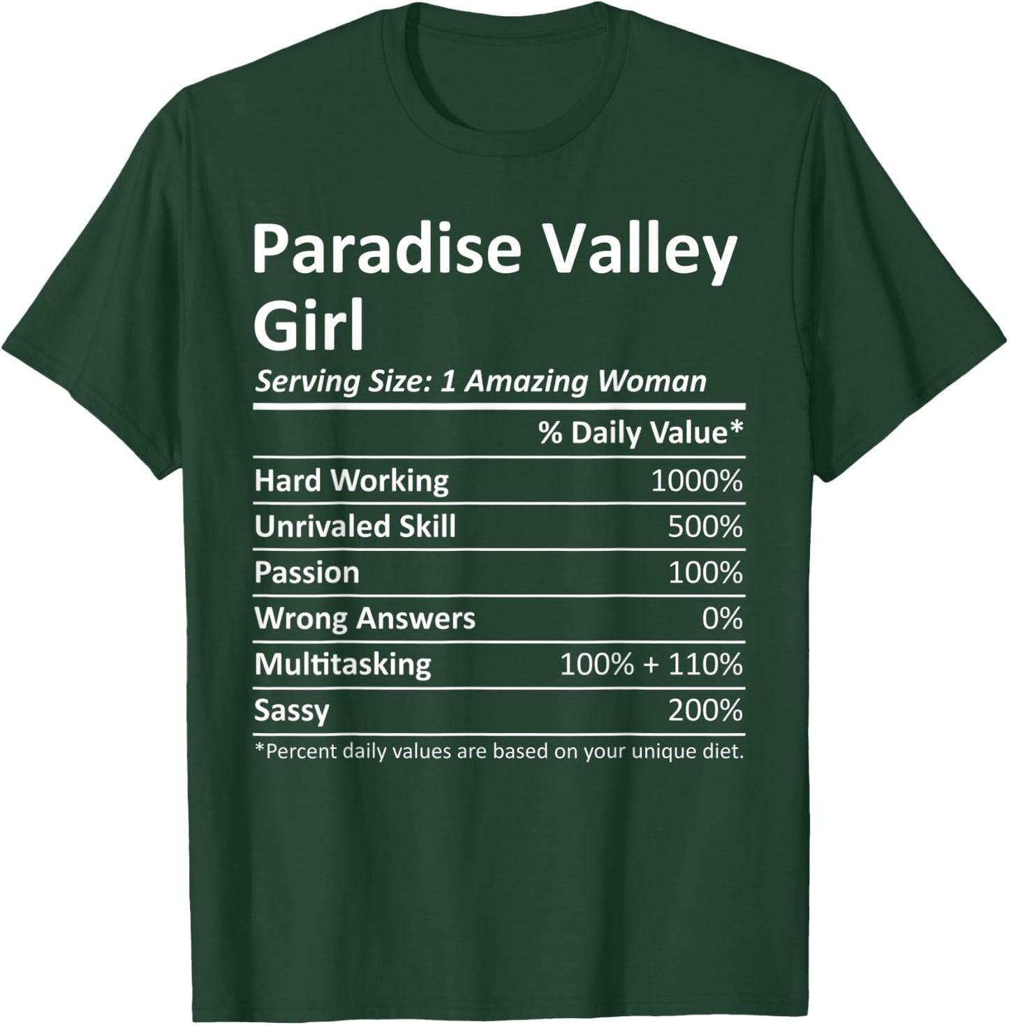 PARADISE VALLEY GIRL AZ ARIZONA Funny City Home Roots Gift T-Shirt - T-Shirt | Forest