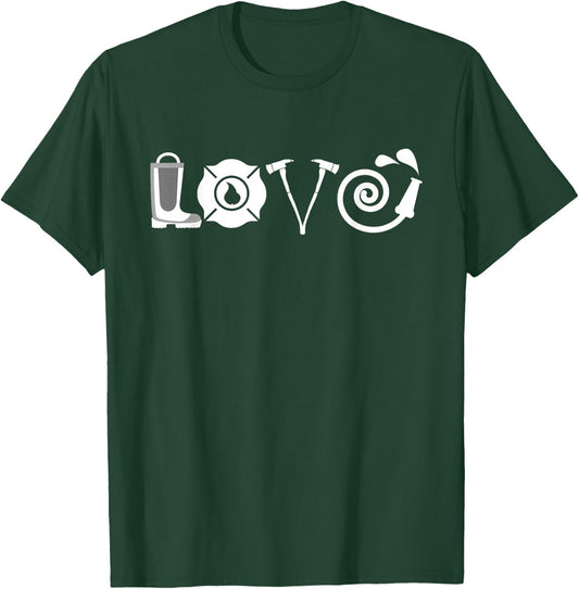 Love - Firefighting Firefighter Fireman T-Shirt - T-Shirt | Forest