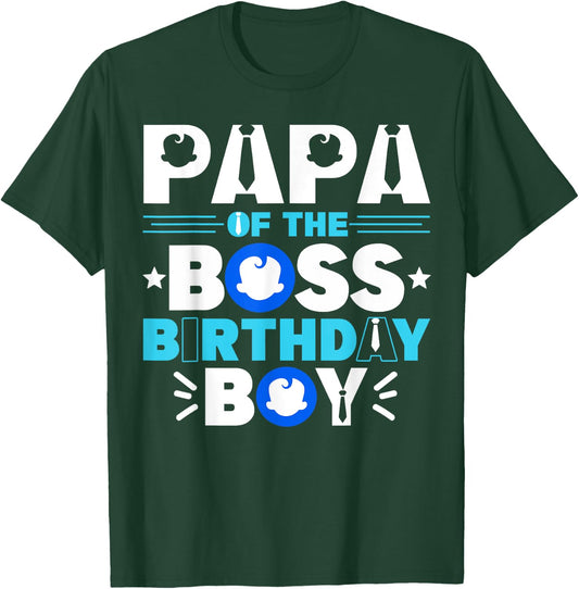 Papa Of The Boss Birthday Boy Baby Decor Family Matching T-Shirt - T-Shirt | Forest