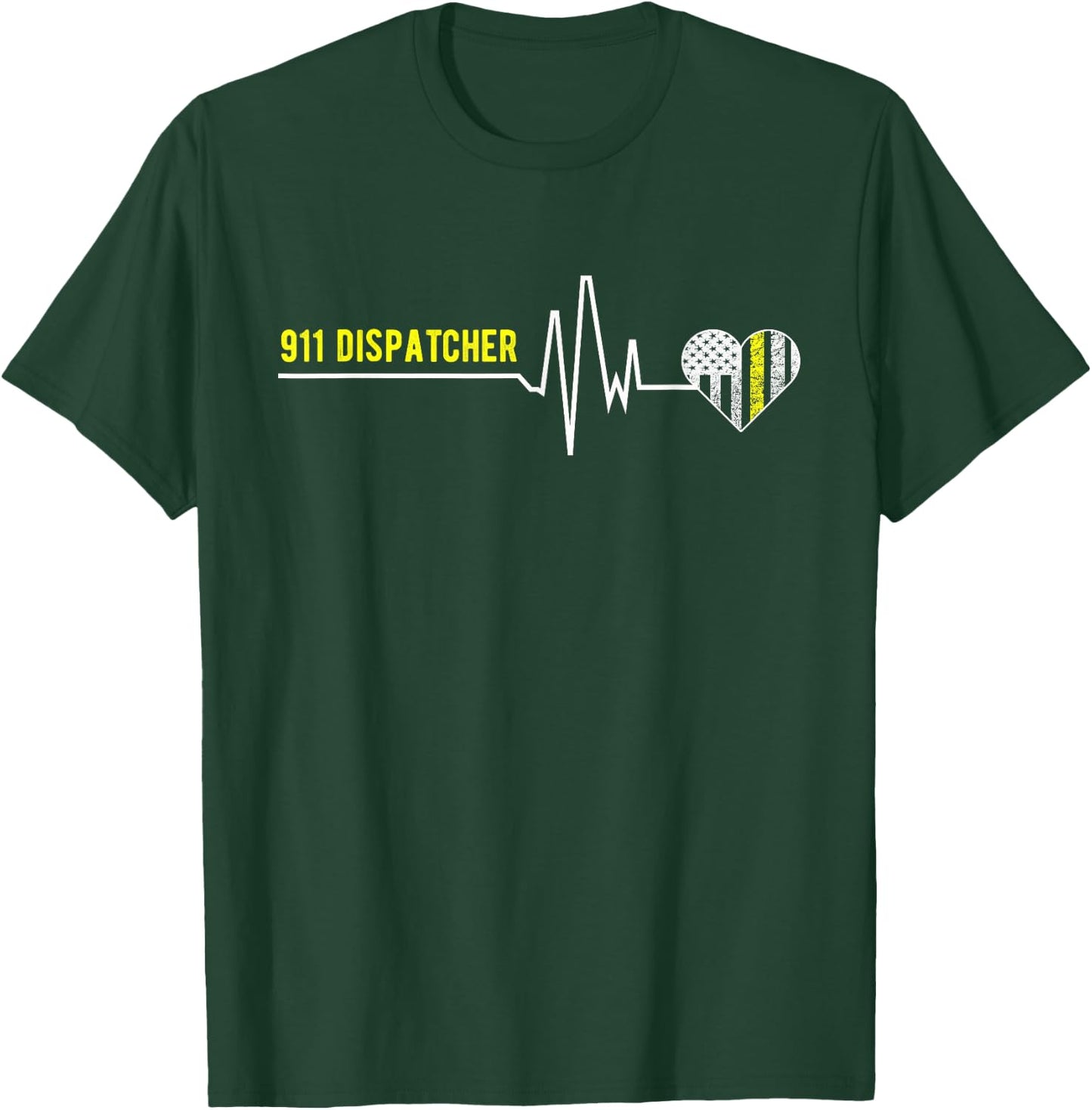 911 Dispatcher Heartbeat - Funny 911 Dispatcher Gifts T-Shirt - T-Shirt | Forest