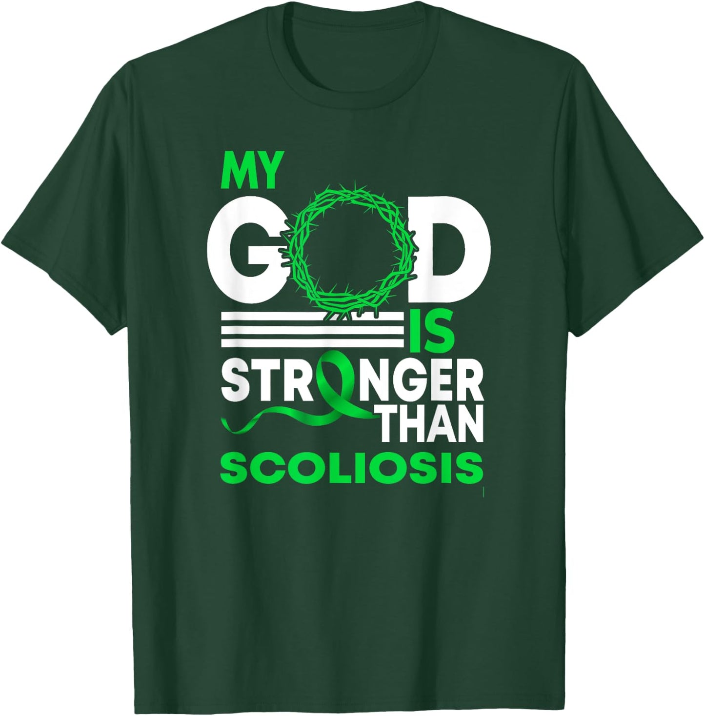 My God Is Stronger Than Scoliosis Awareness Ribbon T-Shirt - T-Shirt | Forest