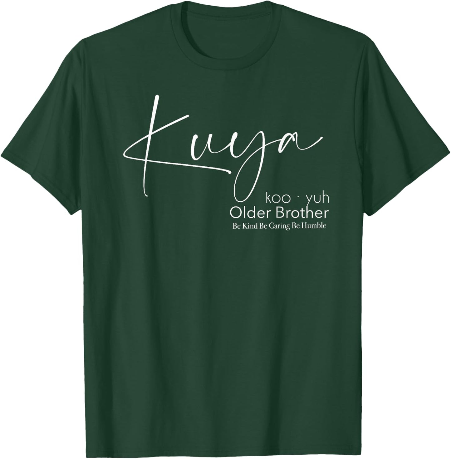 Kuya T-Shirt - T-Shirt | Forest