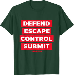Defend Escape Control Submit DECS Jiu Jitsu MMA T-Shirt - T-Shirt | Forest