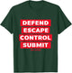 Defend Escape Control Submit DECS Jiu Jitsu MMA T-Shirt - T-Shirt | Forest