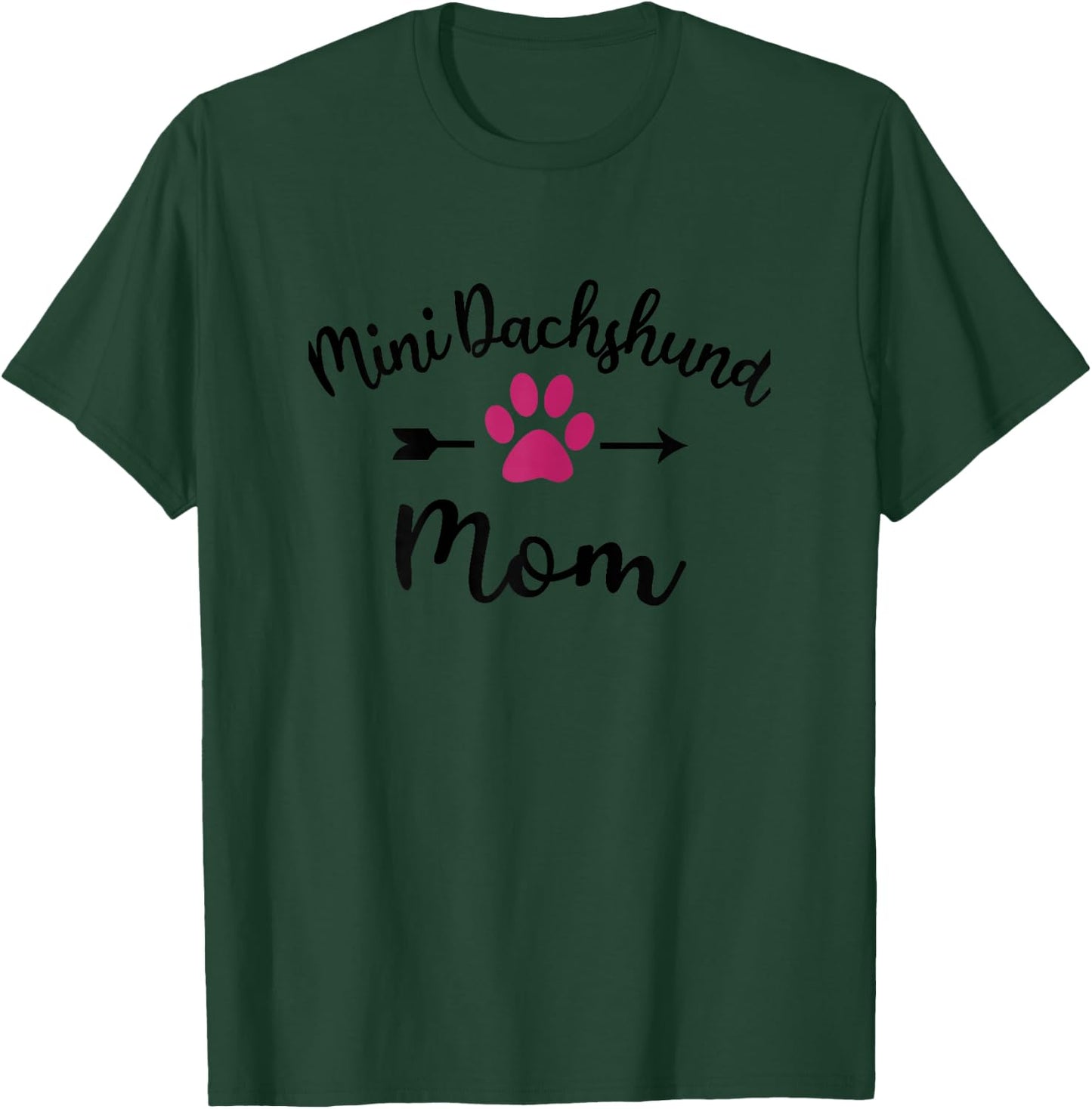 Funny Mini Dachshund Mom for Doxie Weiner Dog Lovers T-Shirt - T-Shirt | Forest