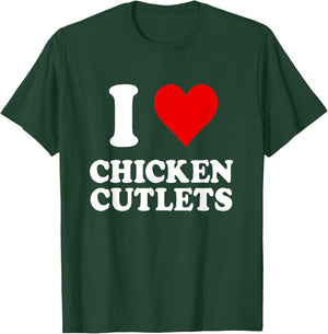 I Love Chicken Cutlets Italian Culinary Arts Favorite Recipe T-Shirt - T-Shirt | Forest