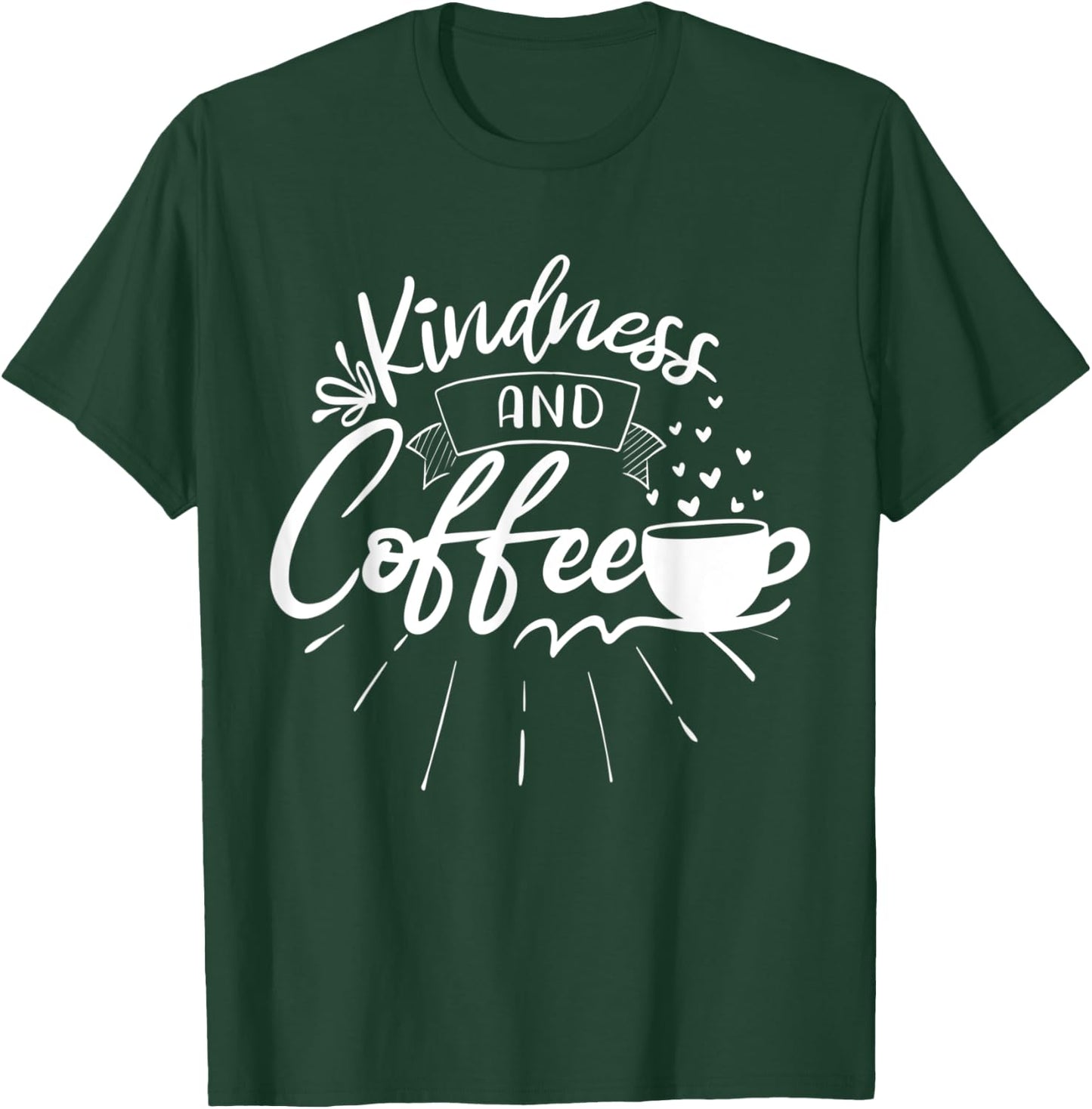 Kindness And Coffee Graphic Blessed Inspirational Teacher Women Kids T-Shirt - T-Shirt | Forest