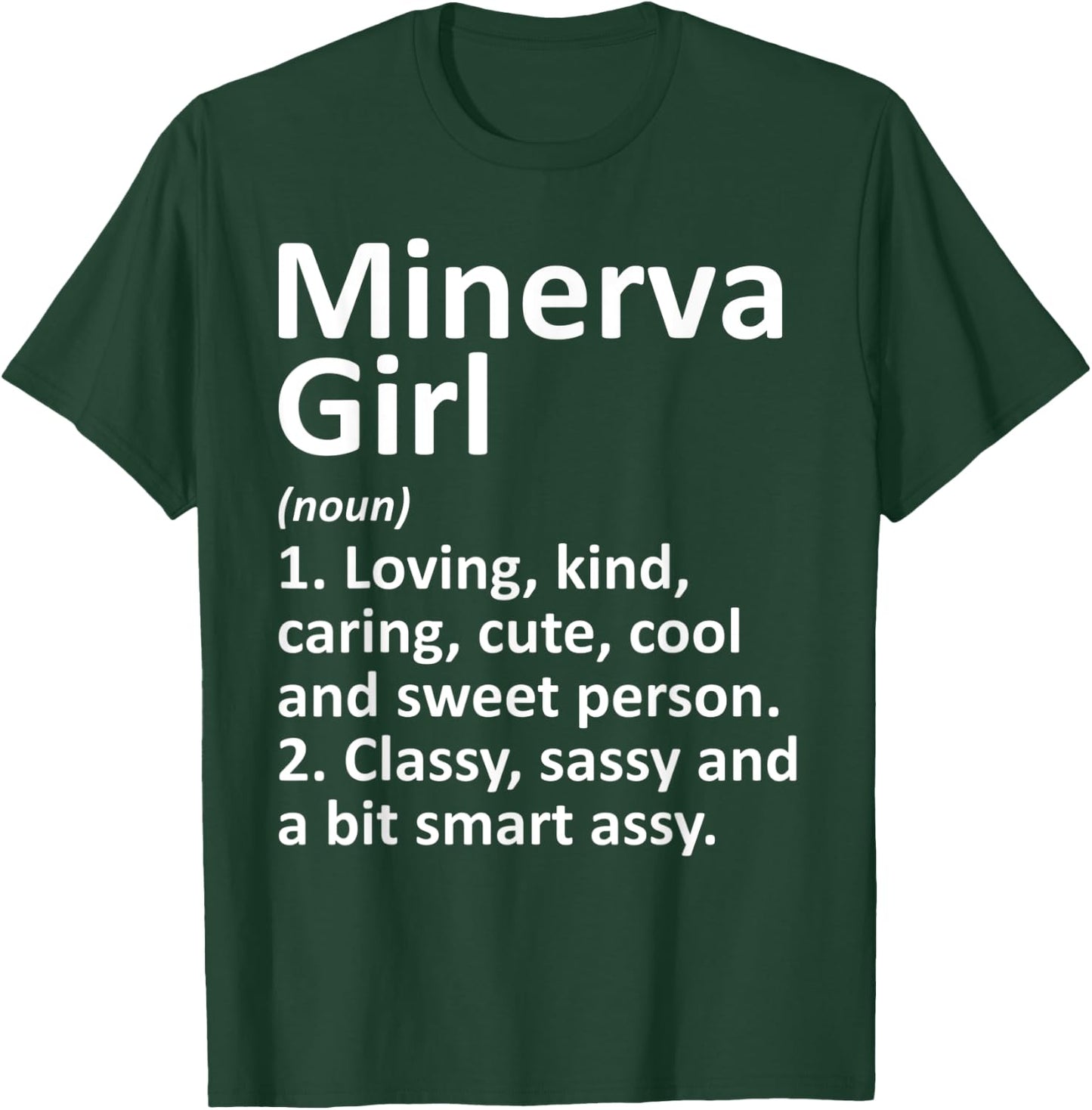 MINERVA GIRL OH OHIO Funny City Home Roots Gift T-Shirt - T-Shirt | Forest