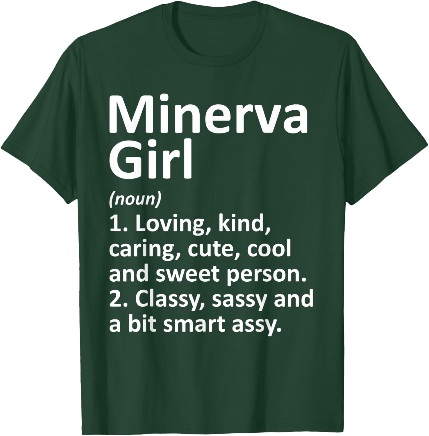 MINERVA GIRL OH OHIO Funny City Home Roots Gift T-Shirt - T-Shirt | Forest