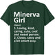 MINERVA GIRL OH OHIO Funny City Home Roots Gift T-Shirt - T-Shirt | Forest