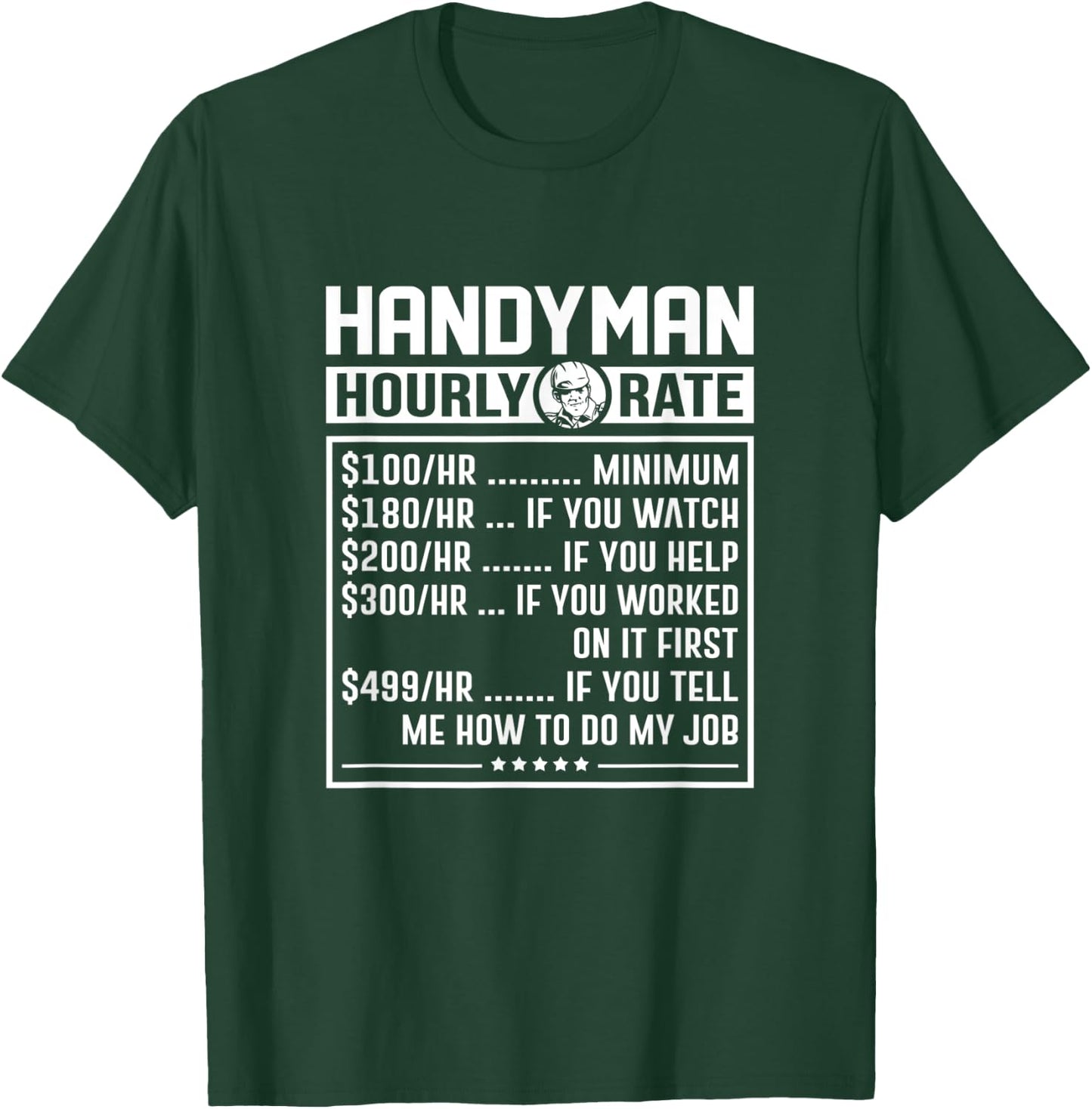 Funny Handyman Hourly Rate Labor Price Chart Repairman T-Shirt - T-Shirt | Forest