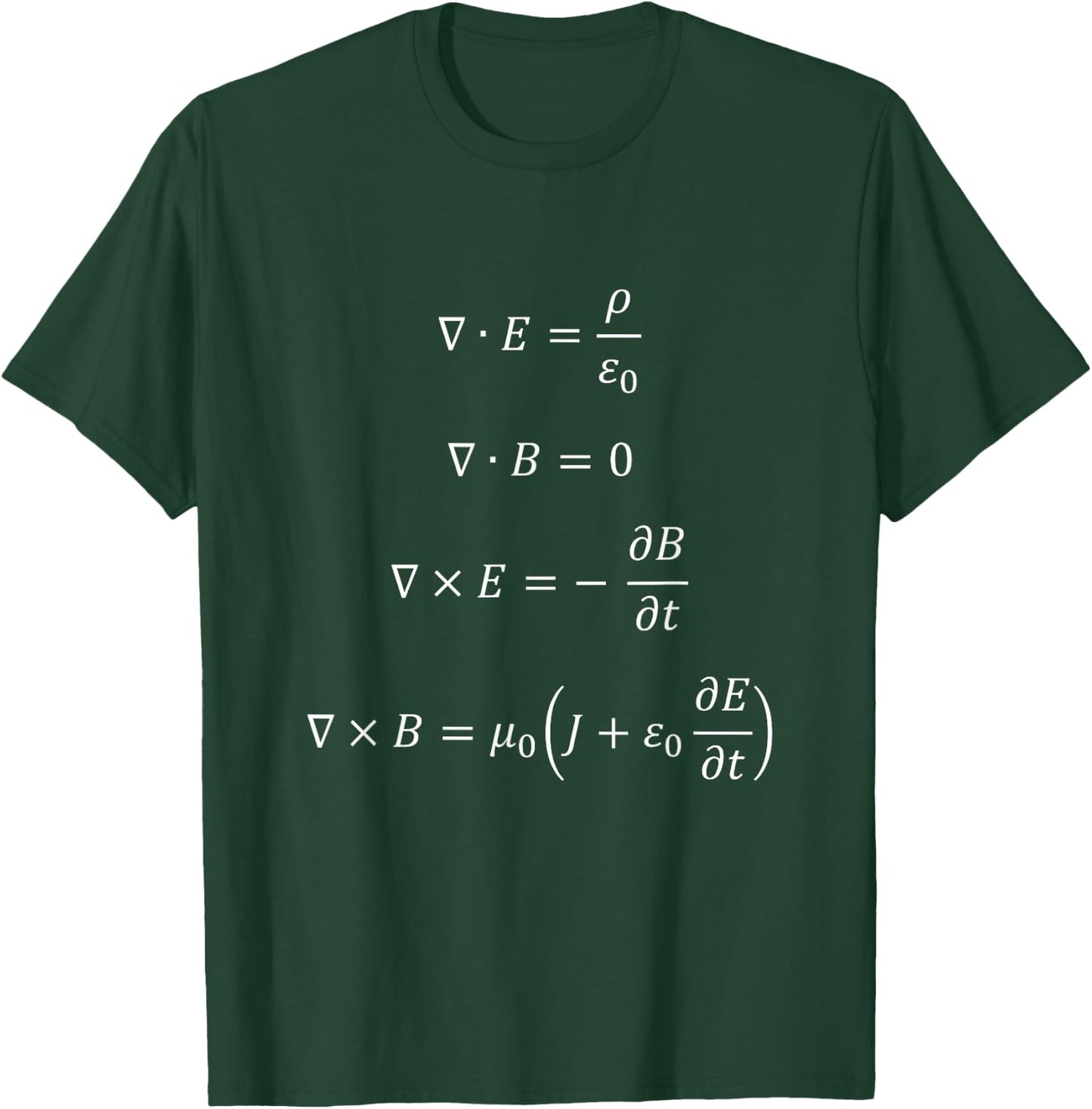 Maxwell's Equations | Nerdy Science Physics T-Shirt - T-Shirt | Forest