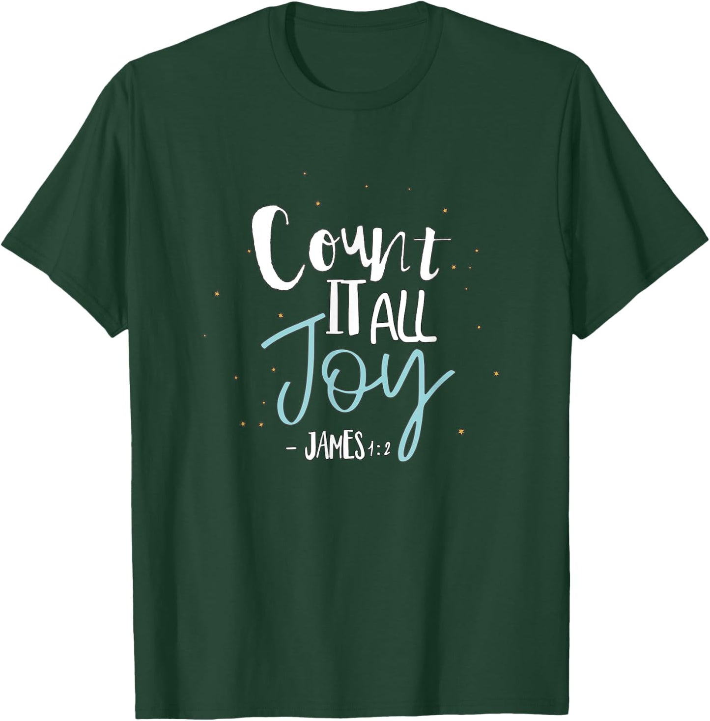 Count it all joy T-Shirt - T-Shirt | Forest