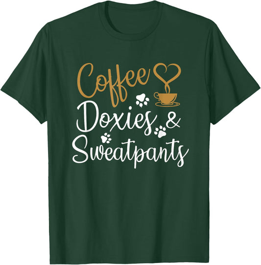 Coffee Doxies And Sweatpants Funny Dachshund Doxie Dog Women Girls Kids T-Shirt - T-Shirt | Forest