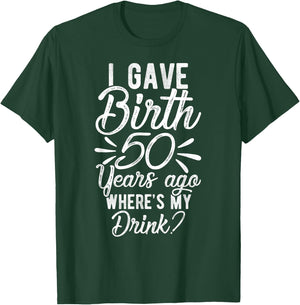 50th Birthday Mom of 50 Year Old Men Women Birthday T-Shirt - T-Shirt | Forest