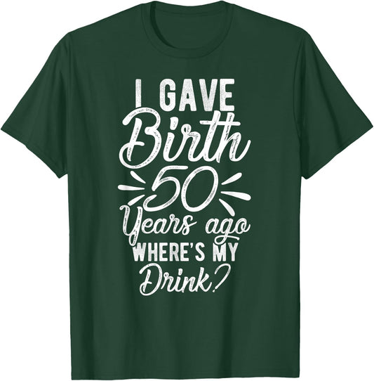 50th Birthday Mom of 50 Year Old Men Women Birthday T-Shirt - T-Shirt | Forest
