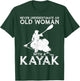 Kayaking Never Underestimate An Old Woman with A Kayak T-Shirt - T-Shirt | Forest