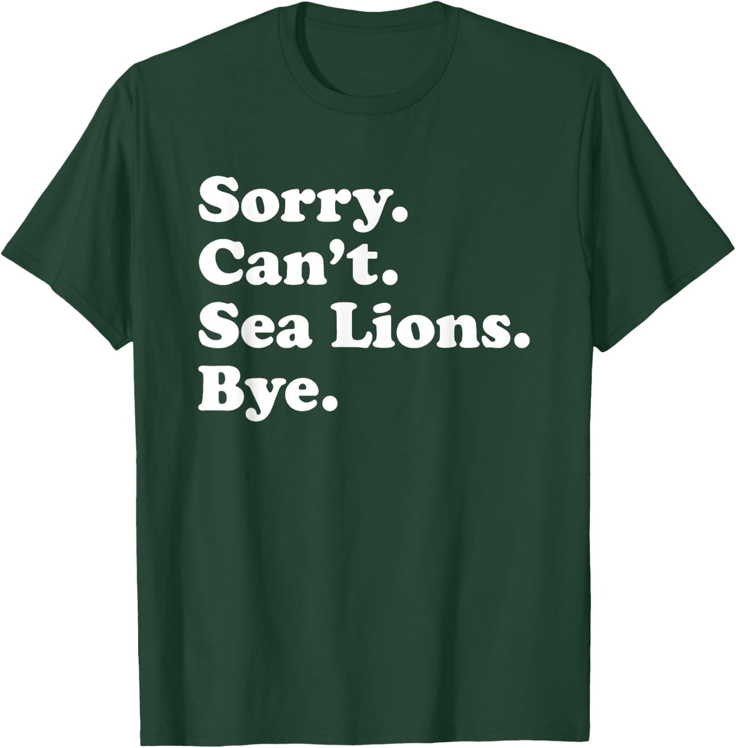Funny Sea Lion Gift Women Boys or Girls T-Shirt - T-Shirt | Forest