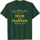 Truth Over Tradition Bible Gift T-Shirt - T-Shirt | Forest