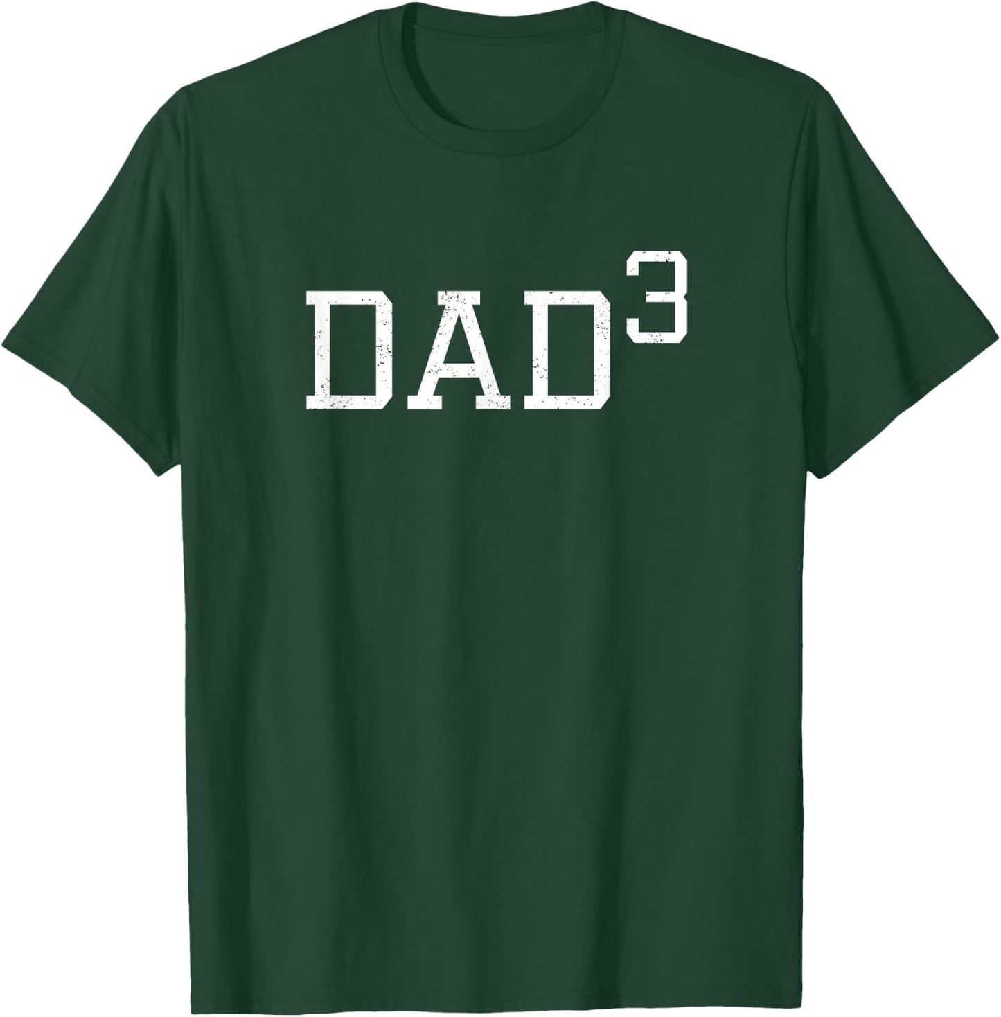 Dad 3 - Funny Dad Outfit Daddy of Three Gift T-Shirt - T-Shirt | Forest