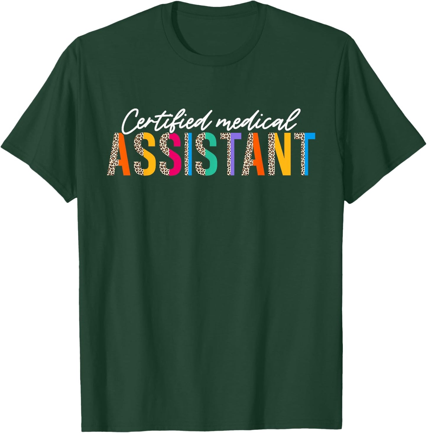 CMA Certified Medical Assistant Leopard Design Men T-Shirt - T-Shirt | Forest