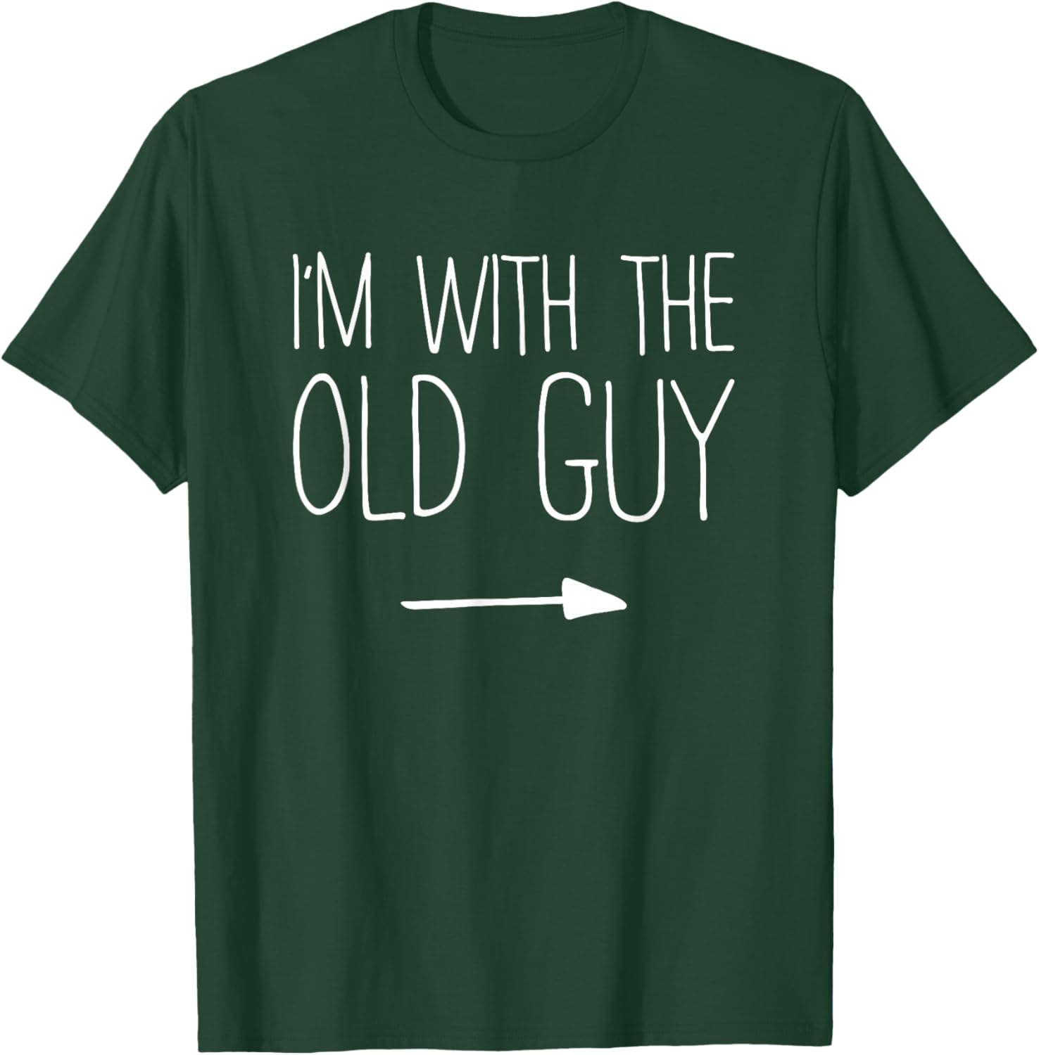 I'm With The Old Guy Shirt Matching Old Guy Costume T-Shirt - T-Shirt | Forest