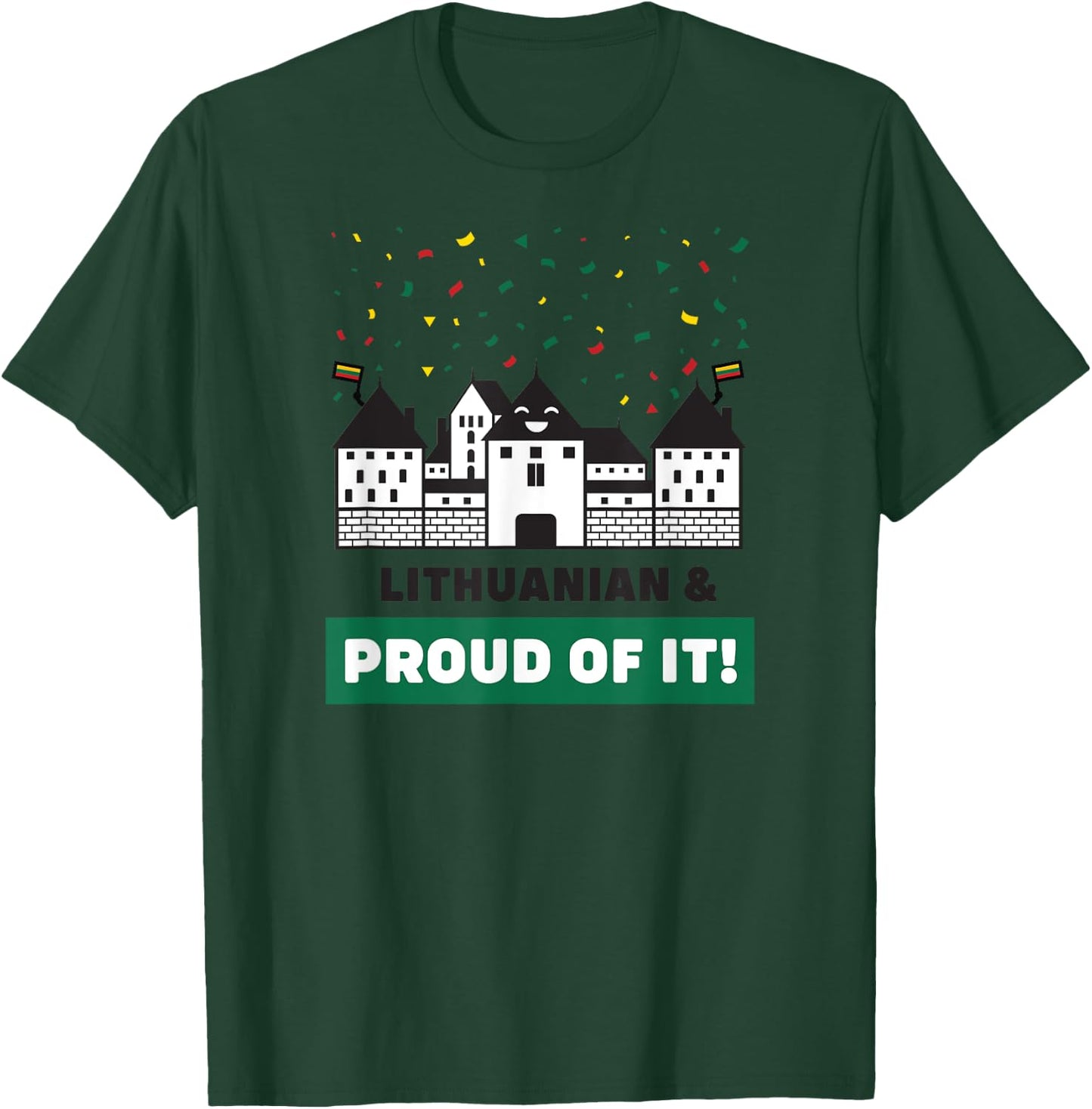 Lithuanian and Proud of It - Cute Lithuania Souvenir T-Shirt - T-Shirt | Forest