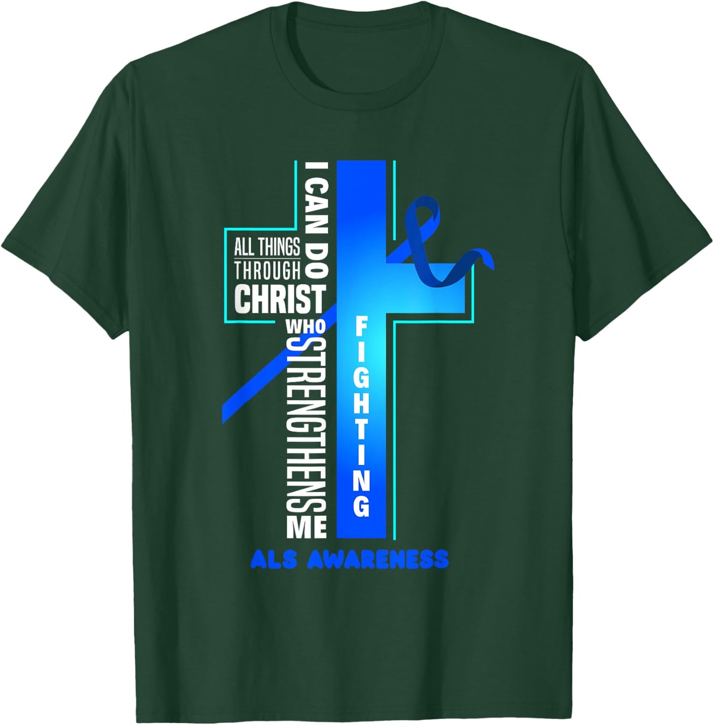 Faith God Jesus Christ ALS Warrior ALS Fighter ALS Awareness T-Shirt - T-Shirt | Forest