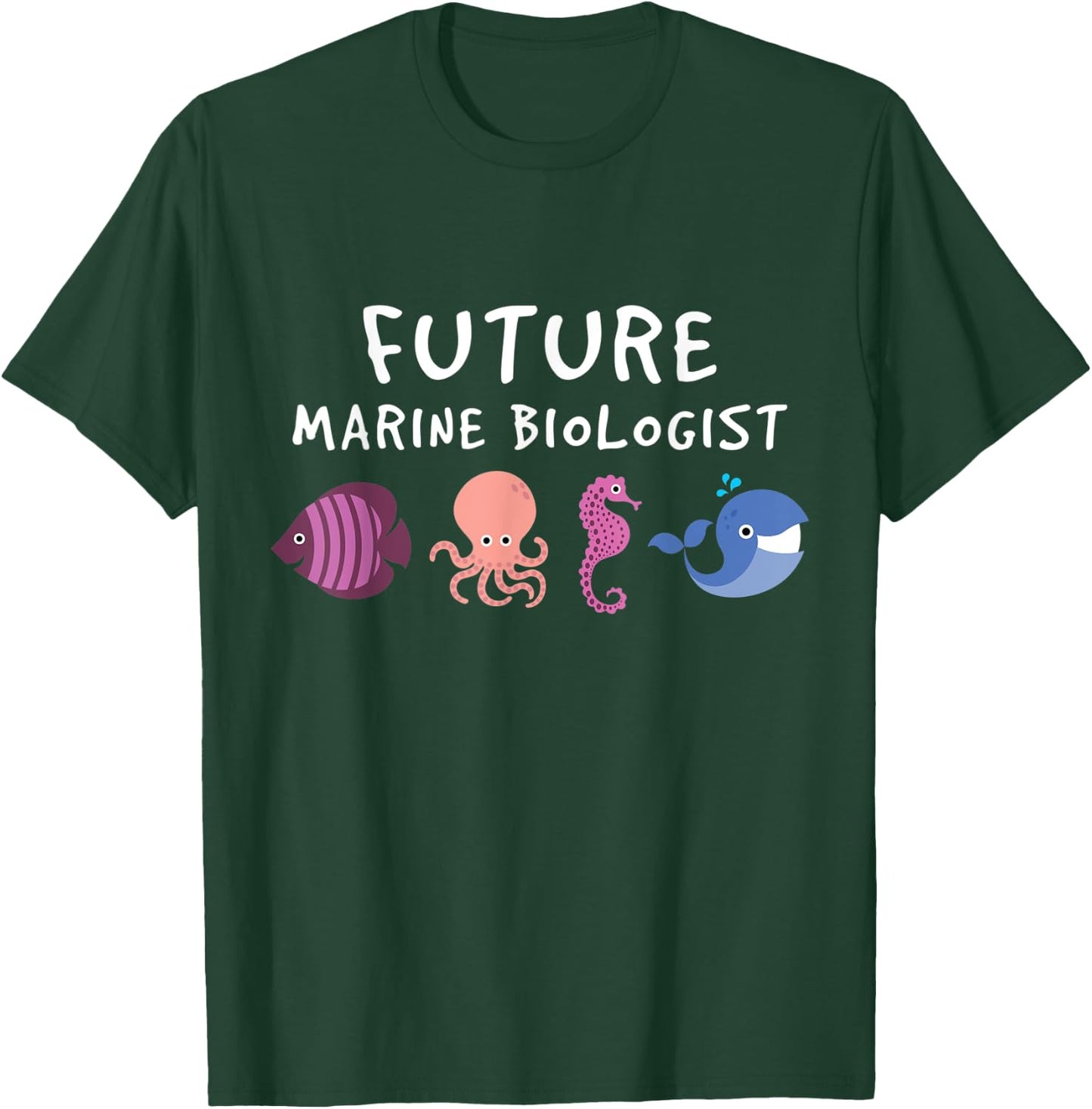 Future Marine Biologist Ocean Life Enthusiast Sea Lover T-Shirt - T-Shirt | Forest