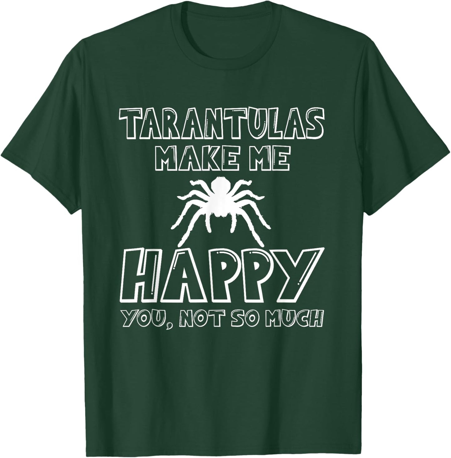 Great Tarantula Saying Spider Lovers Gift T-Shirt - T-Shirt | Forest