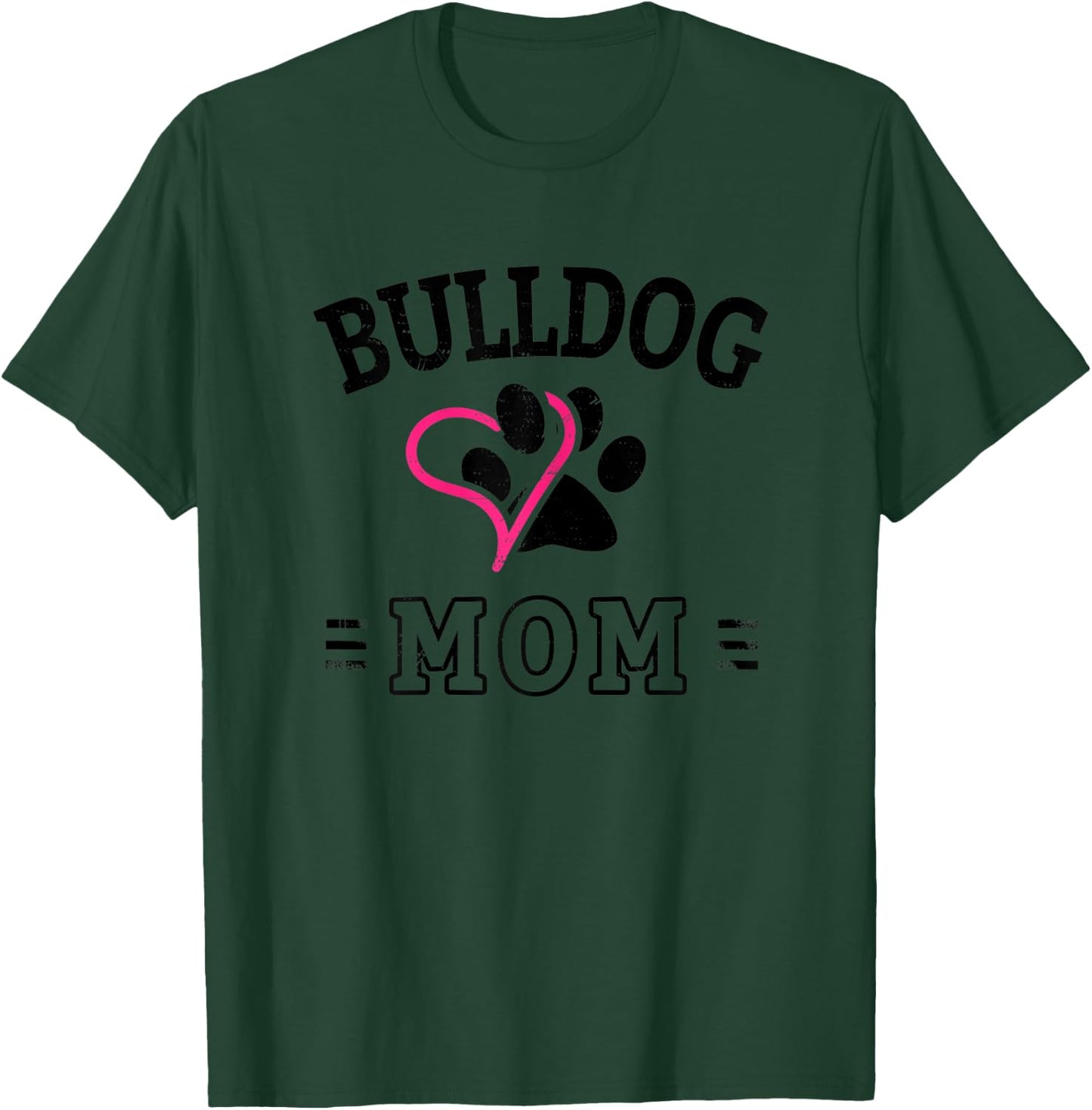 Bulldog Mom T-Shirt - T-Shirt | Forest