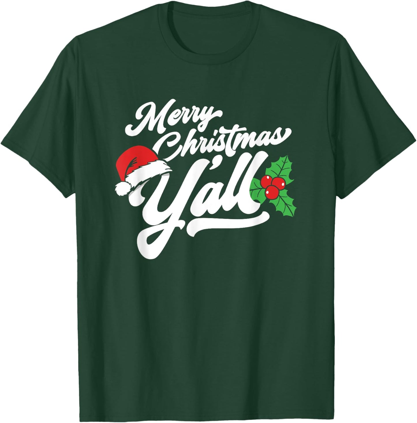 Merry Christmas, Y'all Funny Country Southern Holiday T-Shirt - T-Shirt | Forest
