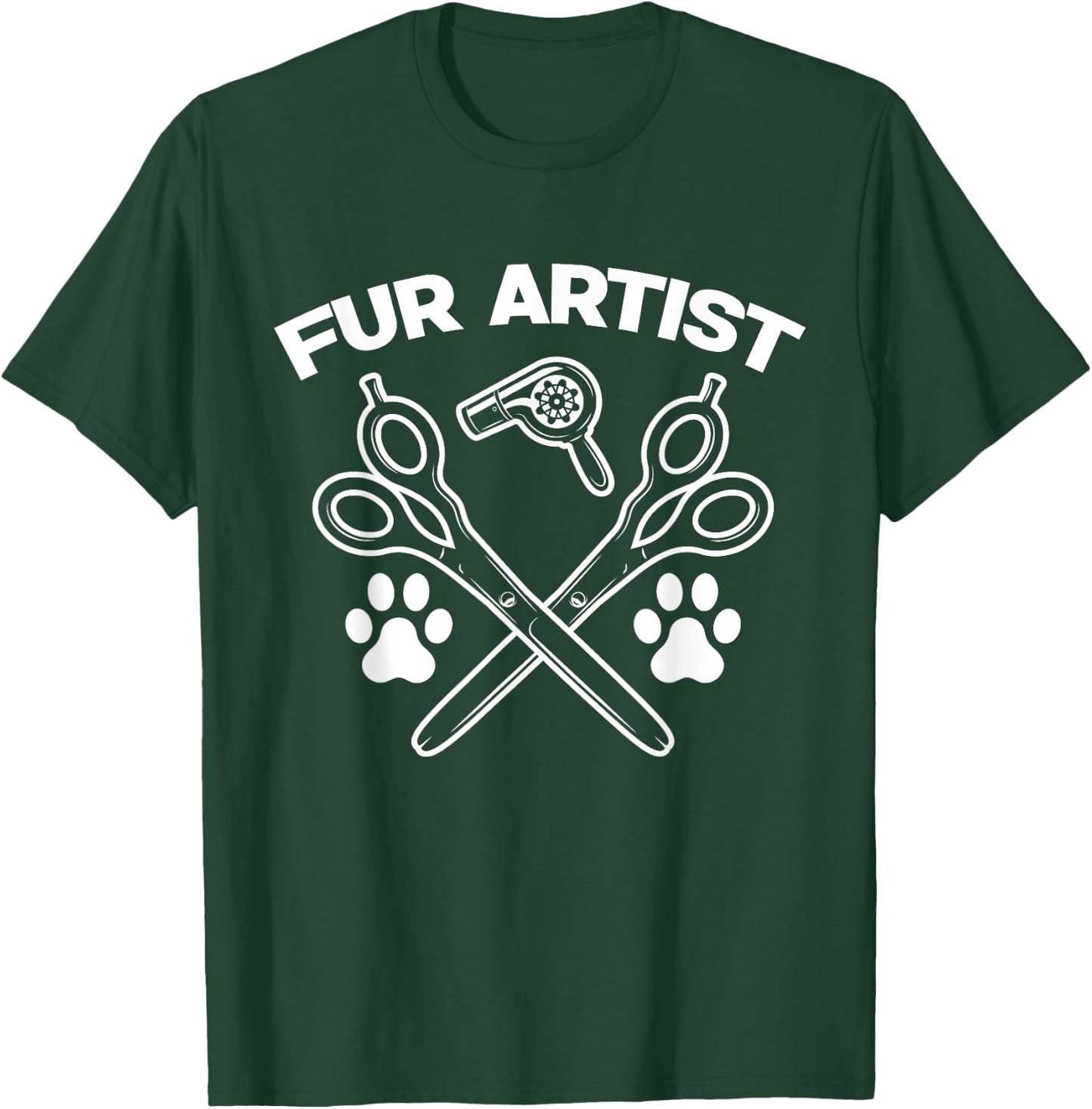 Funny Fur Artist Dog Groomer Grooming Pet Stylist Women Girls Kids T-Shirt - T-Shirt | Forest