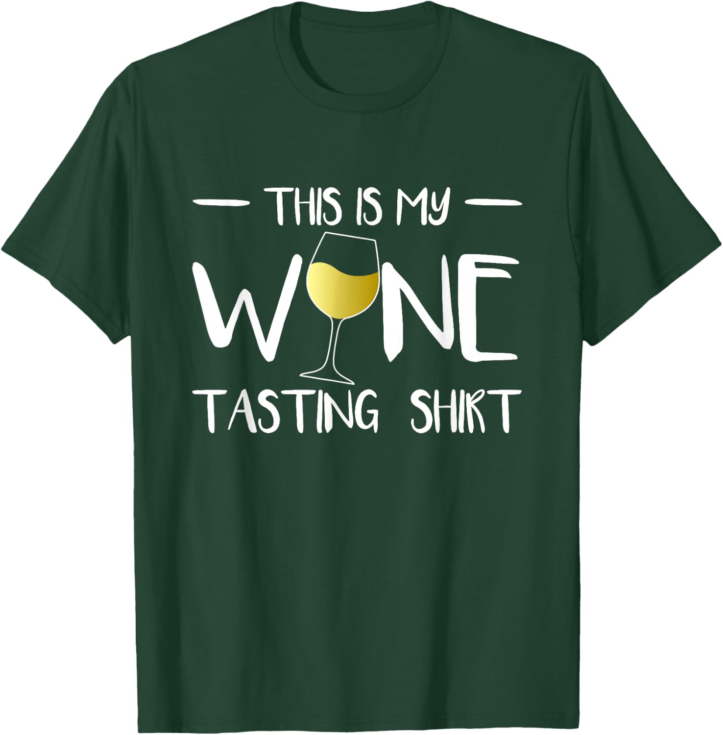 This Is My Wine Tasting Shirt Wine Tasting Wine Tasting Wine T-Shirt - T-Shirt | Forest
