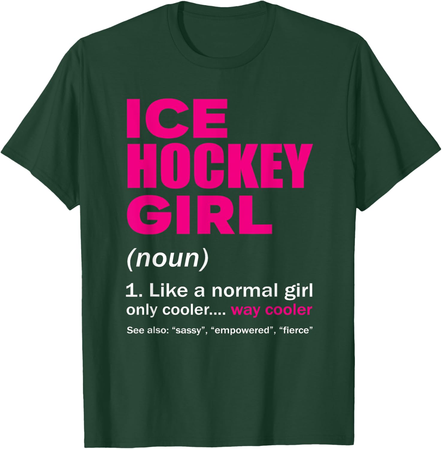 Ice Hockey Girl Sport Woman Ice Skating Gift T-Shirt - T-Shirt | Forest