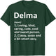 DELMA Definition Personalized Name Funny Birthday Gift T-Shirt - T-Shirt | Forest
