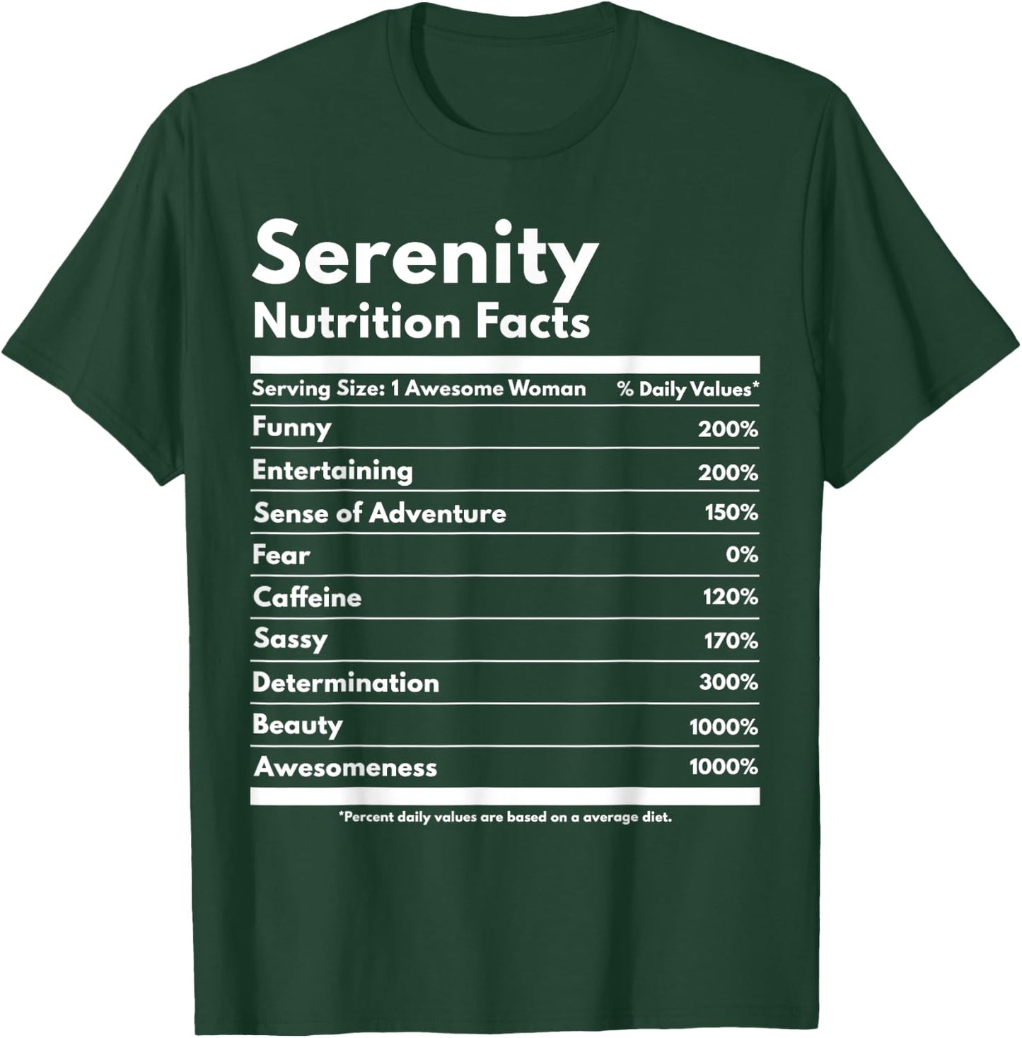 Serenity Nutrition Facts Funny Personalized Name Serenity T-Shirt - T-Shirt | Forest