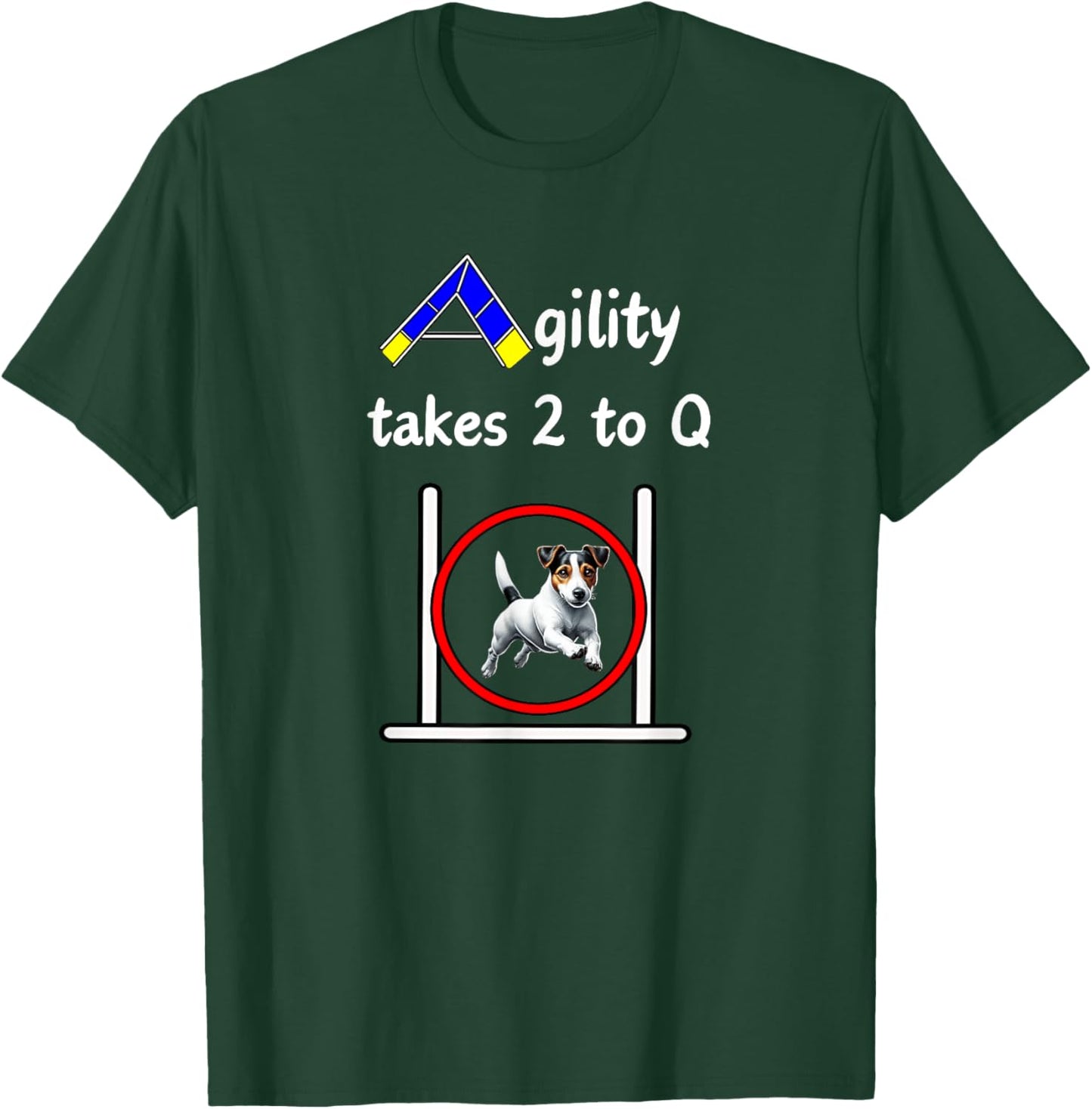 Dog Agility Shirt - takes 2 to Q with a cute Jack Russell T-Shirt - T-Shirt | Forest