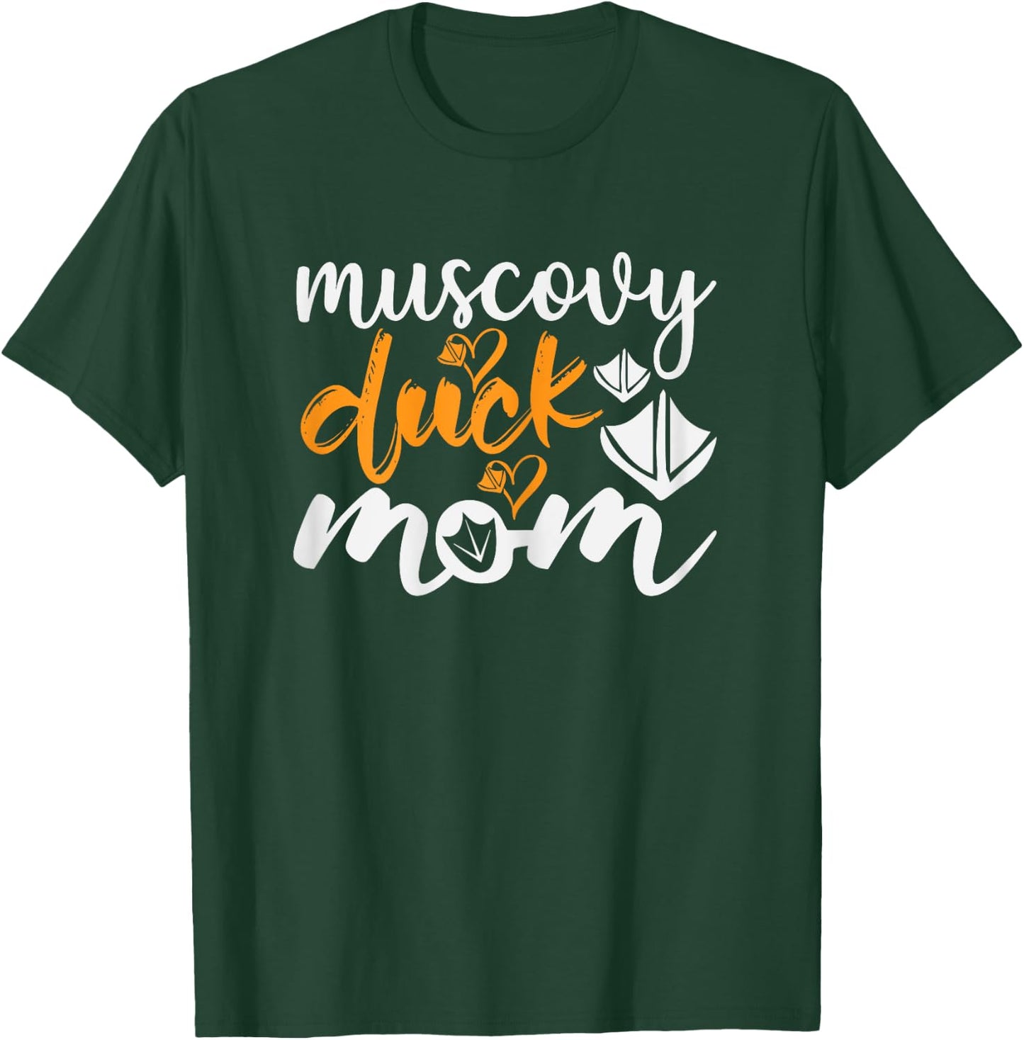 Muscovy Duck Mom - Funny Muscovy Duck Lover T-Shirt - T-Shirt | Forest