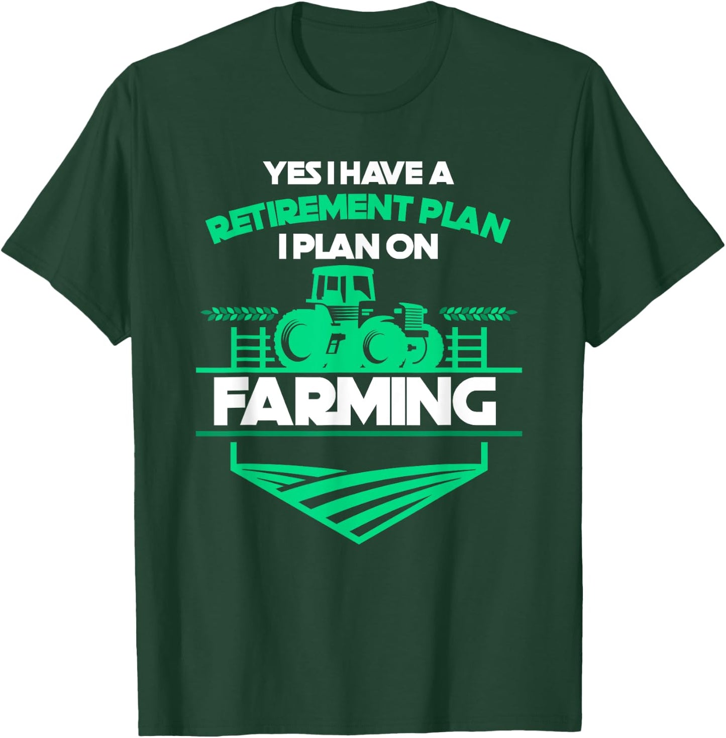 Tractor Farmer Retirement Gift Retired Farmer T-Shirt - T-Shirt | Forest