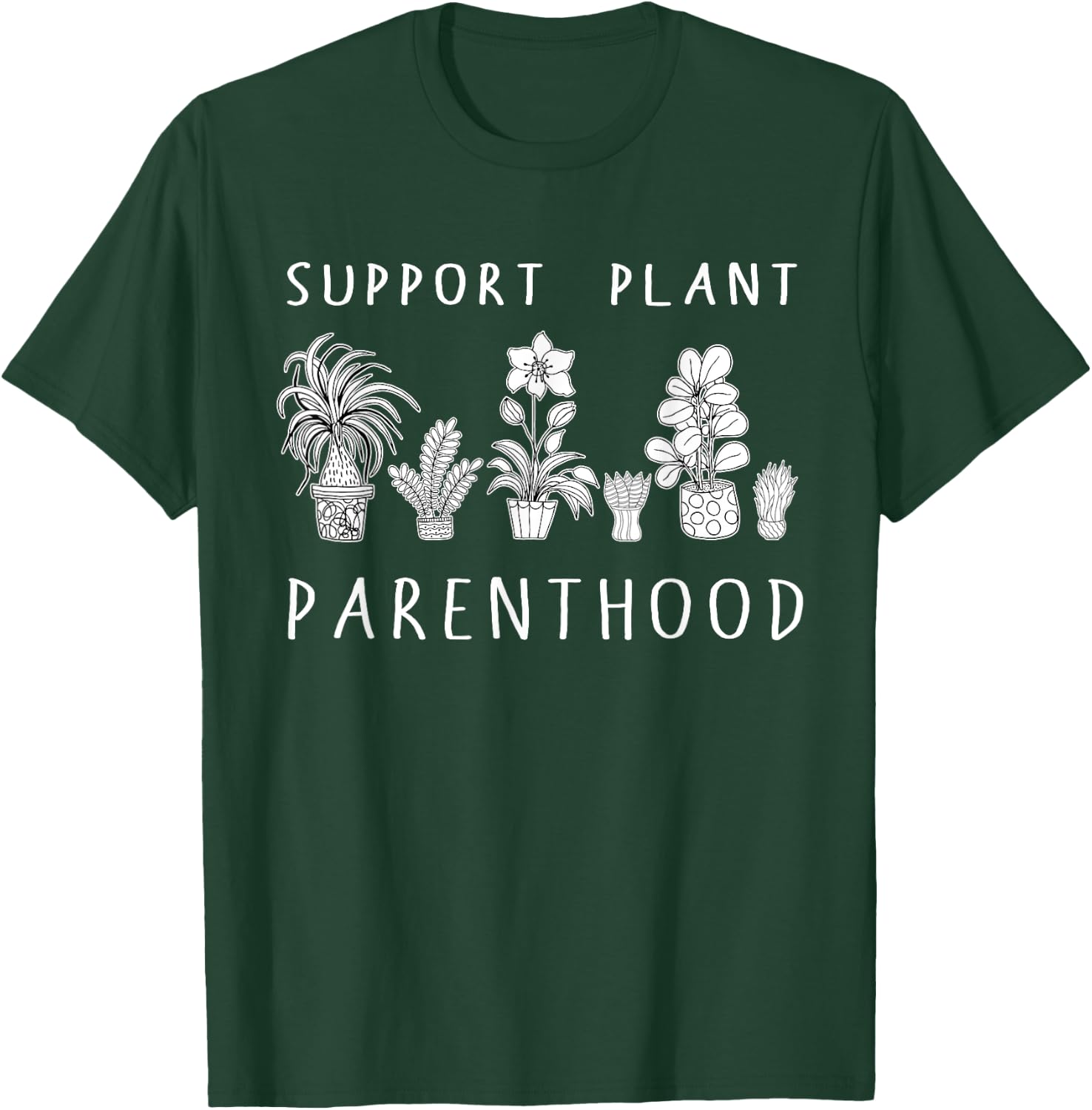 Plant Mom Gifts Support Plant Parenthood Gardening Flowers T-Shirt - T-Shirt | Forest