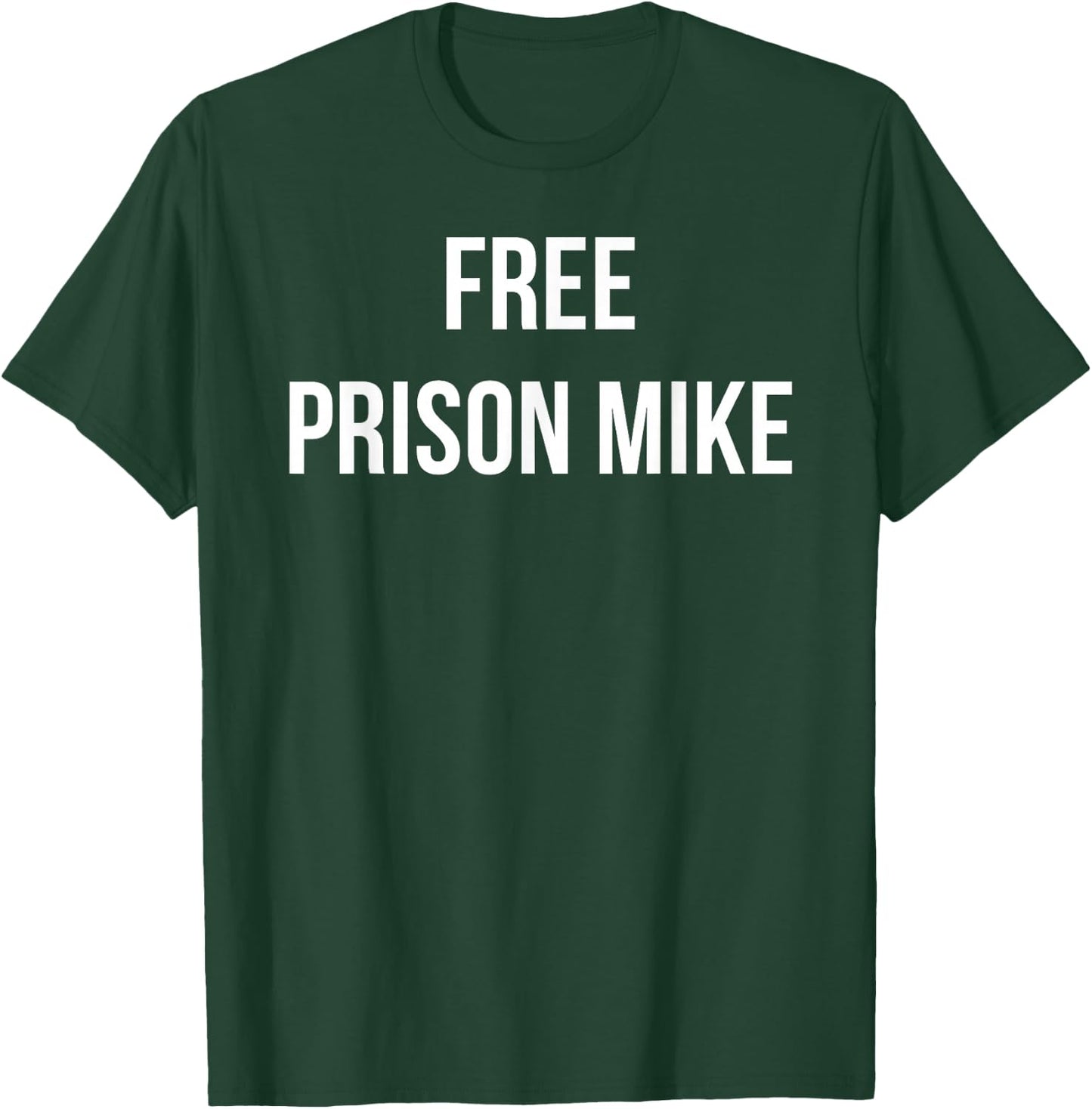 Free Prison Mike T-Shirt - T-Shirt | Forest