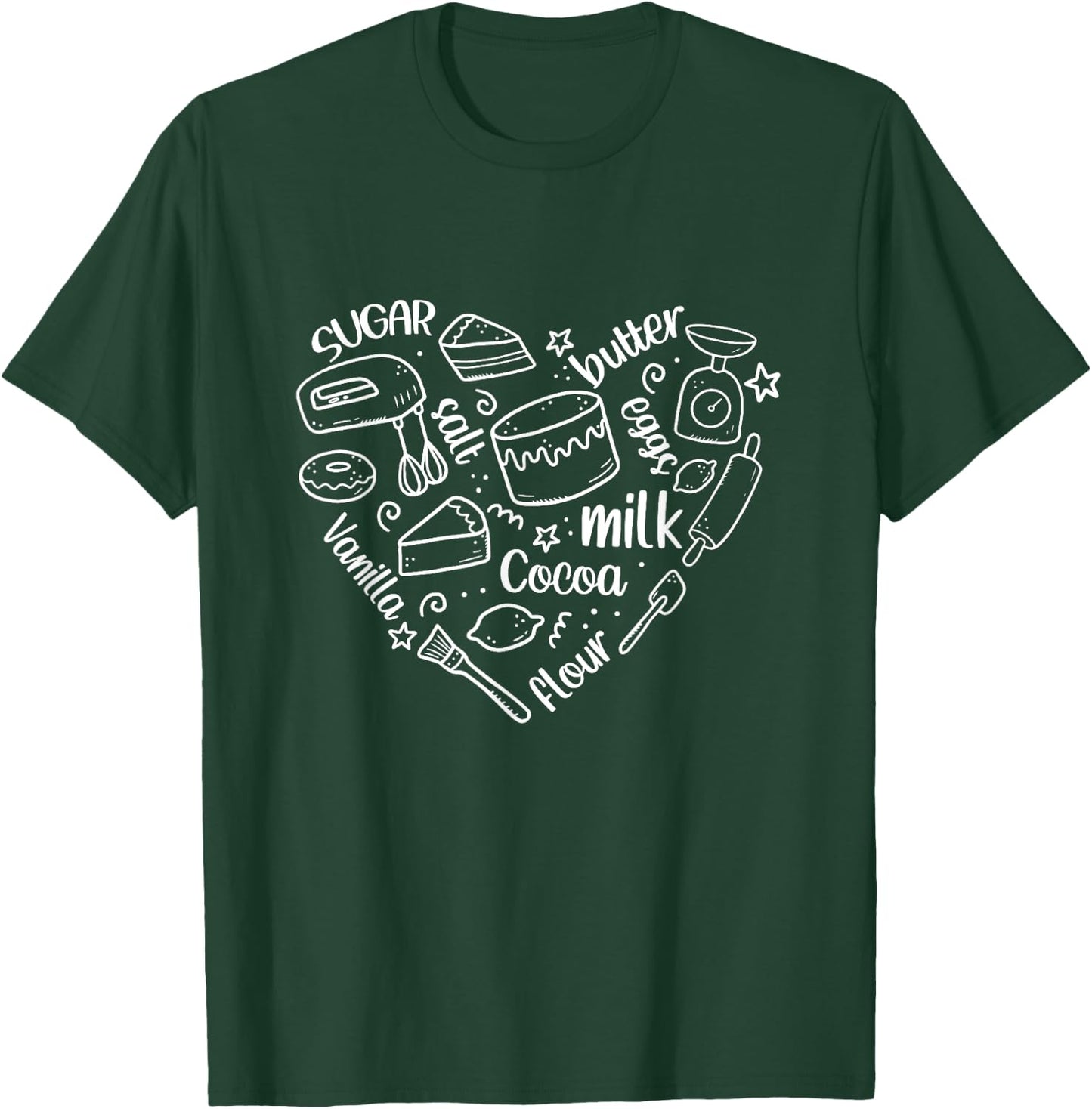 Bakery Heart Shape Baker Baking Lover Cooking Mom Life T-Shirt - T-Shirt | Forest