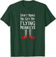 Don't Make Me Get My Flying Monkeys T Shirt Costume Quote T-Shirt - T-Shirt | Forest