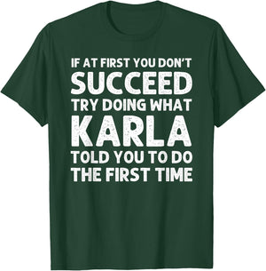 KARLA Name Personalized Birthday Funny Christmas Joke T-Shirt - T-Shirt | Forest