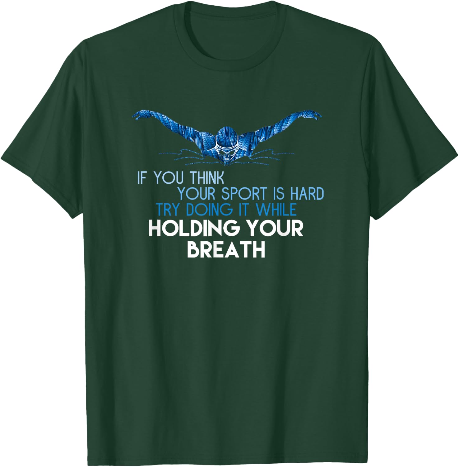 Swimming Team Swim Team T-Shirt - T-Shirt | Forest